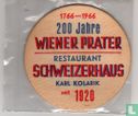 200 Jahre Wiener Prater - Restaurant Schweizerhaus / Budweiser Budvar Export-Bier - Image 2