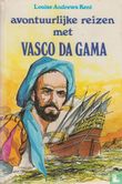 Avontuurlijke reizen met Vasco da Gama - Image 1