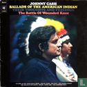 Ballads of the American Indian/Their Thoughts and Feelings/The Battle of Wounded Knee - Afbeelding 1
