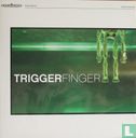 Triggerfinger - Image 1