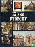 Kijk op Utrecht  - Afbeelding 1