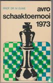 AVRO schaaktoernooi 1973 - Afbeelding 1