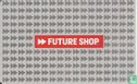 Future Shop - Afbeelding 1