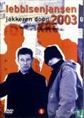 Lebbis en Jansen jakkeren door 2003 - Afbeelding 1