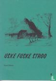 Uske fuske stroo