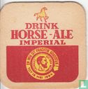 Drink Horse-Ale Imperial / Buvez Horse-Ale Imperial - Bild 1