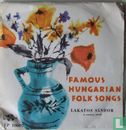 Famous Hungarian Folk Songs - Bild 1
