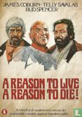 A Reason to Live, a Reason to Die!  - Image 1