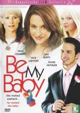 Be My Baby - Image 1