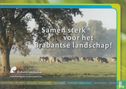 Samen sterk voor het Brabantse landschap! - Afbeelding 1