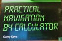 Practical Navigation By Calculator - Image 1