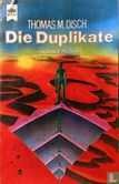 Die Duplikate