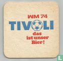Tivoli Pils das ist unser bier! / WM 74 - Afbeelding 2