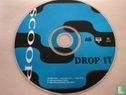 Drop It - Afbeelding 3