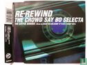 Re-Rewind (the crowd say bo selecta) - Image 1