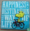 Happiness is not a destination, it is a way of life - Afbeelding 1