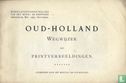 Oud-Holland wegwijzer met printverbeeldingen - Image 3
