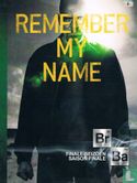 Remember My Name - Finale seizoen / Saison finale - Afbeelding 1
