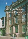 Van Logement naar Parlement 1617-2004 - Image 1