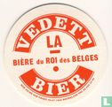 Vedett bier, La bière du Roi des belges - Afbeelding 2