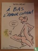 A bas l'amour copain - Afbeelding 1