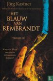 Het blauw van Rembrandt - Afbeelding 1