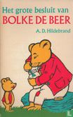 Het grote besluit van Bolke de beer - Image 1