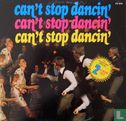 Can't stop dancin' - Afbeelding 1