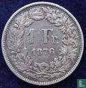 Zwitserland 1 franc 1876 - Afbeelding 1