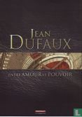 Jean Dufaux Entre Amour et Pouvoir - Bild 1