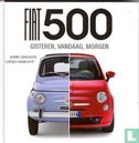 Fiat 500 Gisteren, Vandaag, Morgen - Image 1