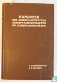 Handboek Der Scheepvaartwetten. Scheepvaartcontracten en Scheepsadministratie - Bild 1