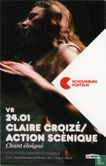 Claire Croizé/ Action Scènique Chant éloigné - Afbeelding 1