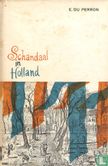 Schandaal in Holland - Afbeelding 1