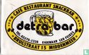 Café Restaurant Snackbar Detra Bar - Afbeelding 1