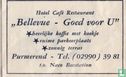 Hotel Café Restaurant "Bellevue - Goed voor U" - Image 1