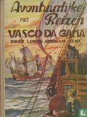 Avontuurlijke reizen met Vasco da Gama - Image 1
