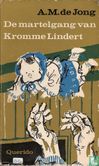 De martelgang van Kromme Lindert - Afbeelding 1