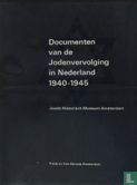 Documenten van de Jodenvervolging in Nederland 1940-1945 - Afbeelding 1