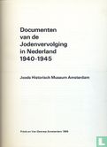 Documenten van de Jodenvervolging in Nederland 1940-1945 - Afbeelding 3