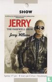 Jerry The Farewell Show - Afbeelding 1