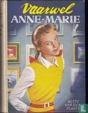 Vaarwel, Anne-Marie