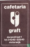 Cafetaria Graft