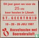 Dit jaar gaan we voor de 25-ste keer feesten in Libeek St. Geertruid - Afbeelding 1