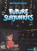 Future Subjunkies - Afbeelding 1