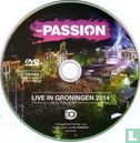 The Passion: Live in Groningen 2014 - Image 3