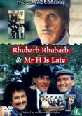 Rhubarb Rhubarb & Mr H is Late - Image 1