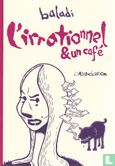 L'irrationnel & un café - Afbeelding 1