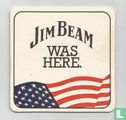 Jim Beam was here - Afbeelding 1