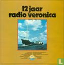 12 Jaar Radio Veronica - Bild 1